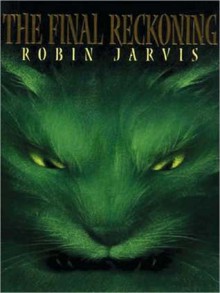 The Final Reckoning: The Deptford Mice Trilogy, Book 3 (MP3 Book) - Robin Jarvis, Roe Kendall