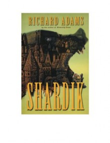 Shardik (Beklan Empire) - Richard Adams