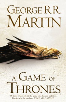 A Game of Thrones - George R.R. Martin