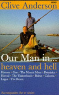 Our Man In...Heaven and Hell - Clive Anderson