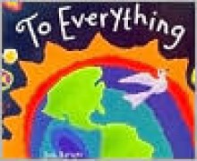 To Everything - Bob Barner