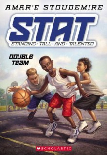 STAT: Standing Tall and Talented #2: Double Team: Standing Tall and Talented - Amar'e Stoudemire, Tim Jessell