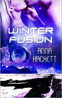 Winter Fusion - Anna Hackett