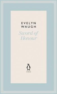 Sword of Honour - Evelyn Waugh