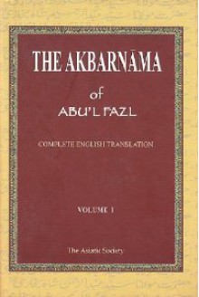 The Akbarnama - Abul Fazl, Henry Beveridge