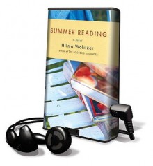 Summer Reading: Library Edition - Hilma Wolitzer, Isabel Keating