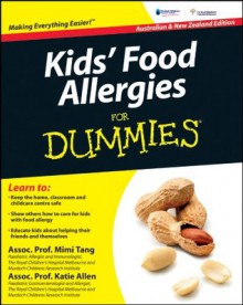 Kids' Food Allergies for Dummies - Mimi Tang, Katie Allen