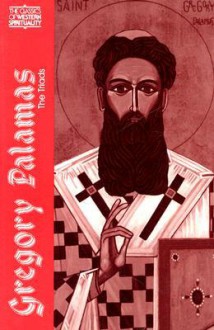 Gregory Palamas: The Triads - Gregory Palamas, Nicholas Gendle