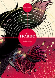 El Héroe: Libro 2 - David Rubín