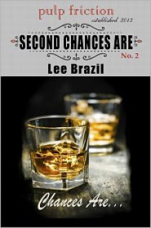 Second Chances Are - Lee Brazil