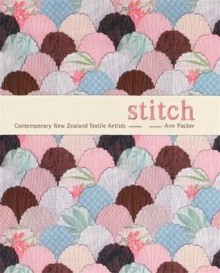 Stitch: Contemporary New Zealand Textile Artists - Ann Packer