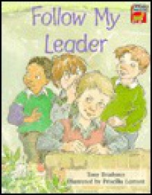 Follow My Leader Pack of 6 - Tony Bradman, Kate Ruttle, Richard Brown, Jean Glasberg