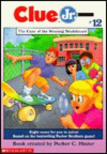 The Case of the Winning Skateboard - Parker C. Hinter, Della Rowland