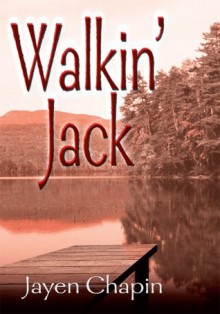 Walkin' Jack - Jayen Chapin