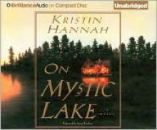 On Mystic Lake - Kristin Hannah, Susan Ericksen