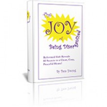 The JOY of Being Disorganized: Reformed Slob Reveals 80 Secrets to a Clean, Cozy Peaceful Home - Pam Young