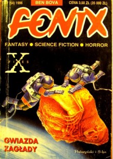 Fenix 1996 7 (54) - Ben Bova, Joanna Kułakowska, Harlan Ellison, Augustyn Baran, Krzysztof Wszołek, Redakcja magazynu Fenix