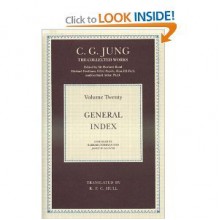 General Index - C.G. Jung, Herbert Read, R.F.C. Hull