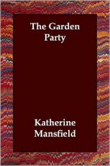 The Garden Party - Katherine Mansfield