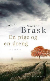 En pige og en dreng - Morten Brask