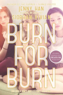 Burn for Burn - Jenny Han, Siobhan Vivian