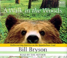 A Walk in the Woods - Bill Bryson