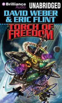 Torch of Freedom - David Weber, Eric Flint