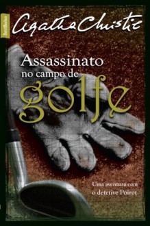 Assassinato no campo de golfe - Agatha Christie