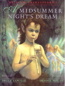 William Shakespeare's A Midsummer Night's Dream (Shakespeare Retellings, #2) - Bruce Coville