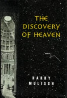 The Discovery of Heaven - Harry Mulisch, Paul Vincent