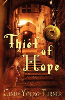 Thief of Hope - Cindy Young-Turner