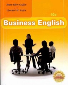 Business English (Book Only) - Mary Ellen Guffey, Carolyn M. Seefer