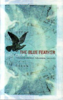 The Blue Feather - Gary Crew