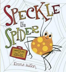 Speckle the Spider - Emma Dodson