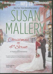 Christmas on 4th Street (Fool's Gold, #12.5) - Susan Mallery, Tanya Eby