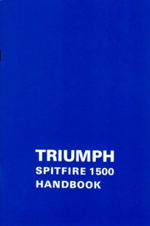 Triumph Spitfire1500(76)+Sup Hndbk - Brooklands Books Ltd, Brooklands Books Ltd