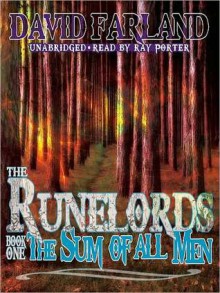 The Runelords: The Sum of All Men (MP3 Book) - David Farland, Ray Porter