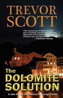 The Dolomite Solution - Trevor Scott