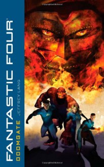 Fantastic Four: Doomgate - Jeffrey Lang