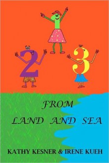 123 from Land and Sea - Irene Kueh, Kathy Kesner