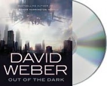 Out of the Dark - David Weber, Charles Keating