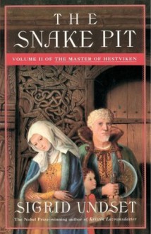 The Snake Pit: The Master of Hestviken, Vol. 2 - Sigrid Undset