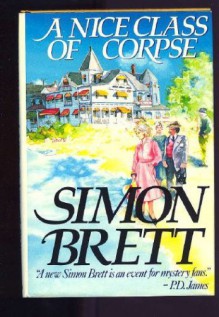 A Nice Class of Corpse - Simon Brett