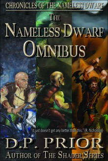 The Nameless Dwarf Omnibus - D.P. Prior