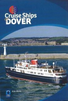 Cruise Ships of Dover - John Mavin