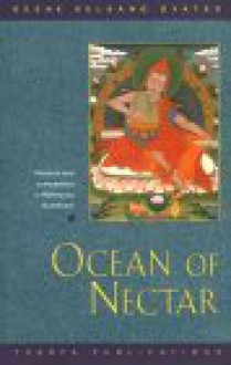 Ocean of Nectar: Wisdom and Compassion in Mahayana Buddhism - Kelsang Gyatso