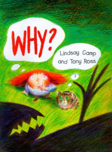 Why? - Lindsay Camp, Tony Ross