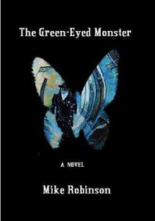 The Green-Eyed Monster [Tides of Chaos Book 1] - Michael Robinson