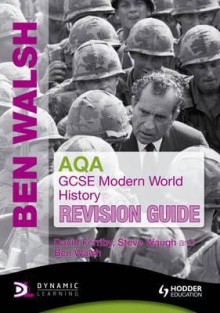 Aqa Gsce Modern World History: Revision Guide - Walsh