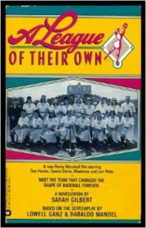 A League Of Their Own - Sarah Gilbert